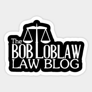 The Bob Loblaw Law Blog Sticker